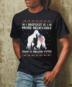 Bigfoot Is More Believable than 81 million votes christmas shirt 2 Bigfoot Is More Believable than 81 million votes christmas shirt