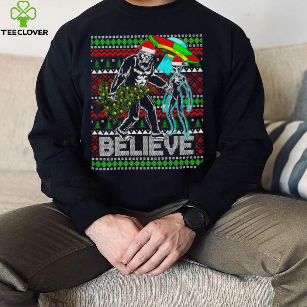 Bigfoot UFO Alien Believe Christmas ugly shirt Bigfoot UFO Alien Believe Christmas ugly shirt