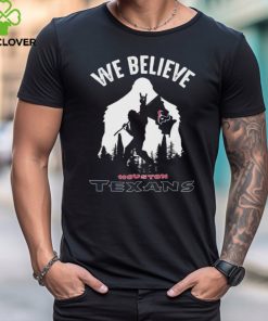 Bigfoot We Believe Houston Texans 2024 shirt