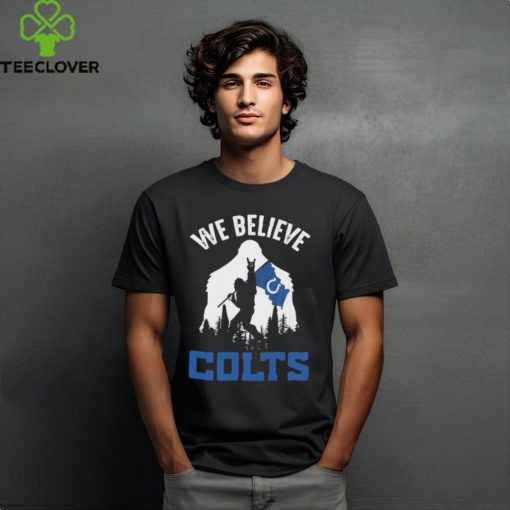 Bigfoot We Believe Indianapolis Colts 2024 hoodie, sweater, longsleeve, shirt v-neck, t-shirt