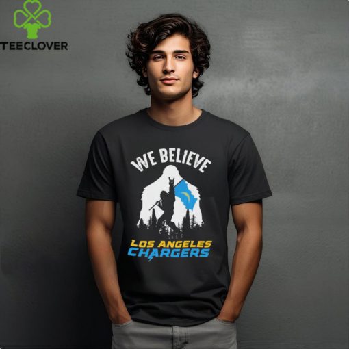 Bigfoot We Believe Los Angeles Chargers 2024 hoodie, sweater, longsleeve, shirt v-neck, t-shirt