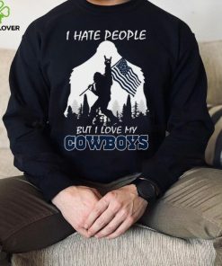 Bigfoot flag I hate people but I love my Dallas Cowboys hoodie, sweater, longsleeve, shirt v-neck, t-shirt
