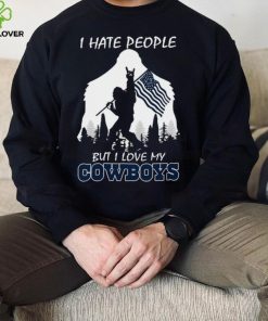 Bigfoot flag I hate people but I love my Dallas Cowboys shirt 1 Bigfoot flag I hate people but I love my Dallas Cowboys shirt