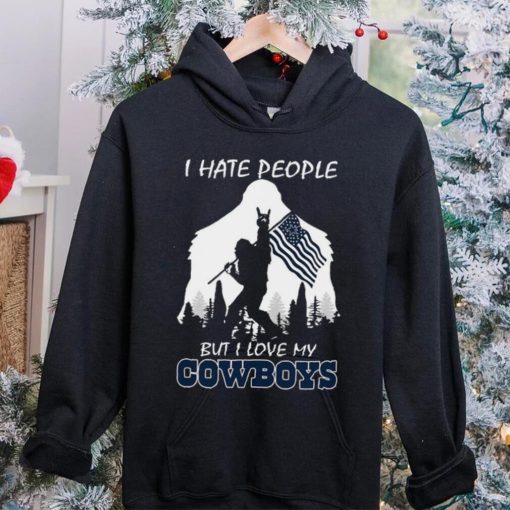 Bigfoot flag I hate people but I love my Dallas Cowboys hoodie, sweater, longsleeve, shirt v-neck, t-shirt