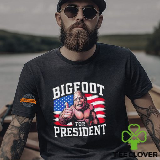 Bigfoot for president America hoodie, sweater, longsleeve, shirt v-neck, t-shirt