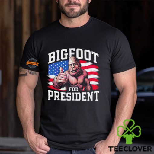 Bigfoot for president America hoodie, sweater, longsleeve, shirt v-neck, t-shirt