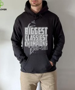 Biggest classiest champions 2017 2018 shirt