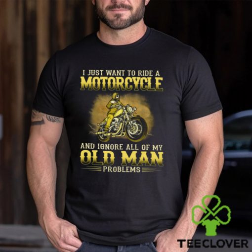 Biker   Old Man Problems Classic T Shirt