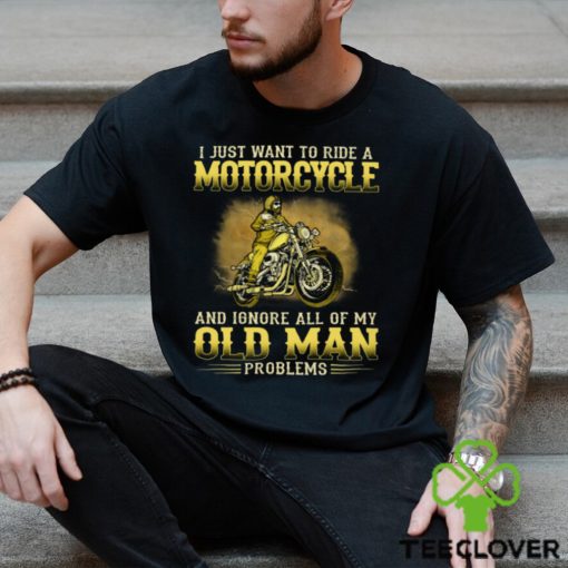 Biker   Old Man Problems Classic T Shirt