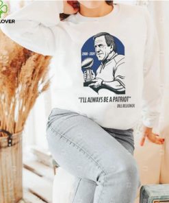 Bill Belichick I Will Always Be A Patriot Shirt