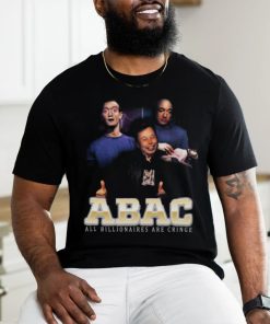 Bill Gates Elon Musk Jeff Bezos Abac All Billionaires Are Cringe T shirt
