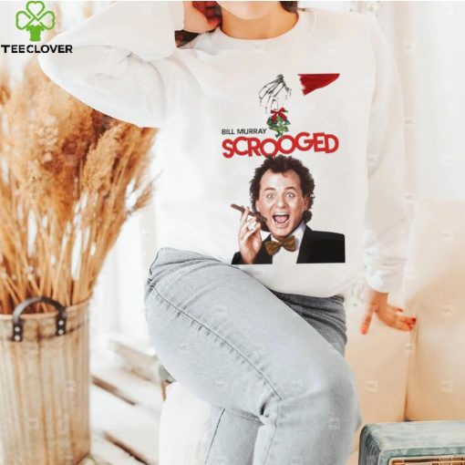 Bill Murray Scrooged Movie For Christmas Shirt