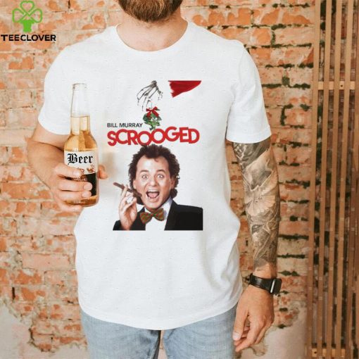 Bill Murray Scrooged Movie For Christmas Shirt