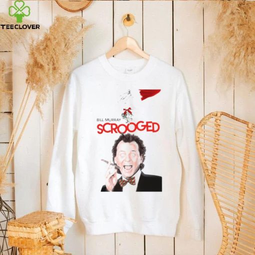 Bill Murray Scrooged Movie For Christmas hoodie, sweater, longsleeve, shirt v-neck, t-shirt