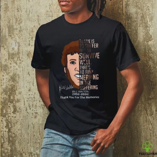 Bill Walton Quote 1952 2024 Thank You For The Memories Signature shirt