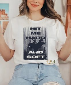 Billie Eilish Hit Me Hard And Soft Shirt