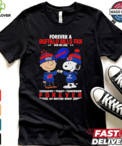 Bills Just Hate Us Forever A Buffalo Bills Fan Win Or Lose Forever No Matter What Shirt