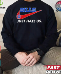 Bills Just Hate Us Forever A Buffalo Bills Fan Win Or Lose Forever No Matter What logo Shirt