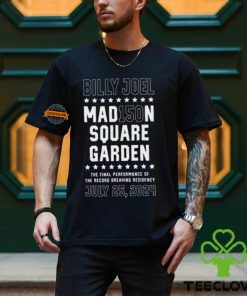 Billy Joel The Final Show MSG 150 Banner July 25 2024 T Shirt 1 Billy Joel The Final Show MSG 150 Banner July 25 2024 T Shirt