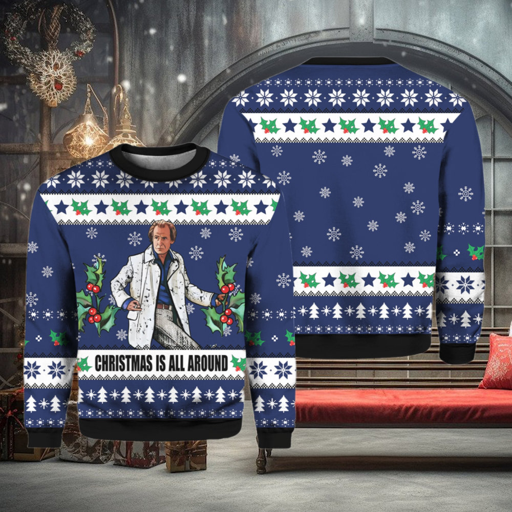 Billy Mack Christmas Is All Around Love Actually Ugly Christmas Sweater Billy Mack Christmas Is All Around Love Actually Ugly Christmas Sweater