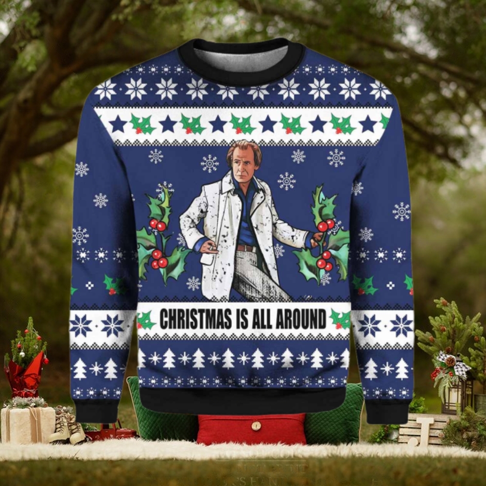 Billy Mack Christmas Is All Around Love Actually Ugly Sweater Billy Mack Christmas Is All Around Love Actually Ugly Sweater