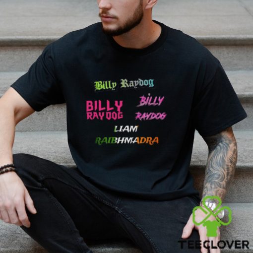 Billy Raydog Names Shirt
