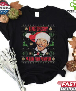 Bing Crosby Pa Rum Pum Pum Pum Ugly Christmas T shirts