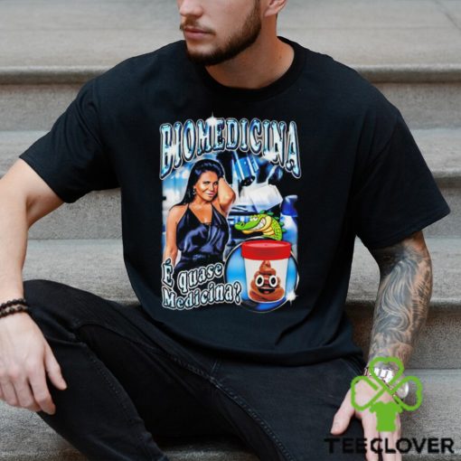 Biomedicina E Quase Medicina shirt