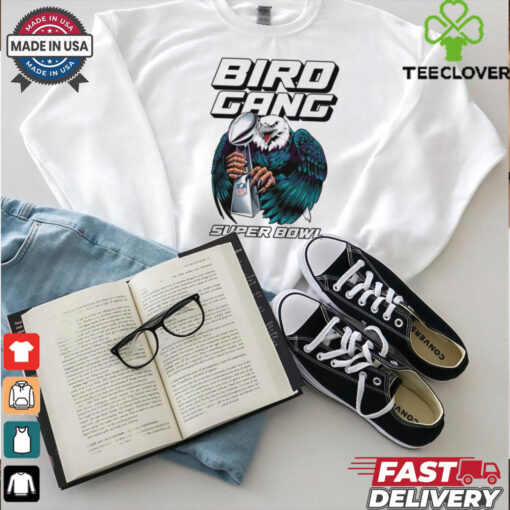 Bird Gang Champions Eagles Super Bowl Trophy shirt
