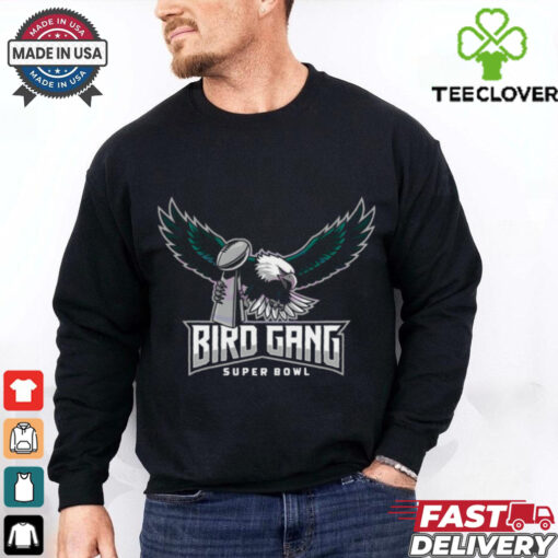 Bird Gang Eagles Holding Super Bowl Champions Trophy Shirt