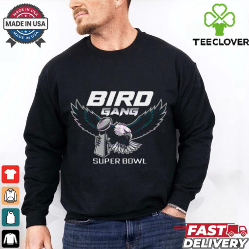 Bird Gang Super Bowl Trophy Eagles Champion Shirt