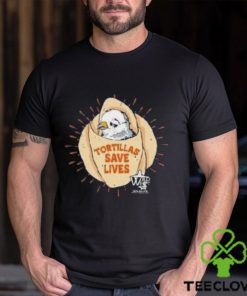 Bird Tortillas Save Lives Shirt