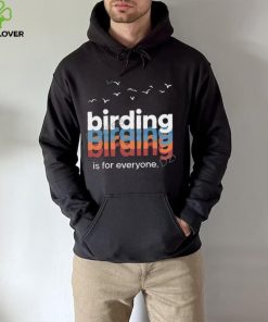 Birding Is For Everyone Wisco Birder T Shirt 4 Birding Is For Everyone Wisco Birder T Shirt