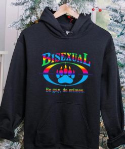 Bisexual be gay do crimes pride hoodie, sweater, longsleeve, shirt v-neck, t-shirt