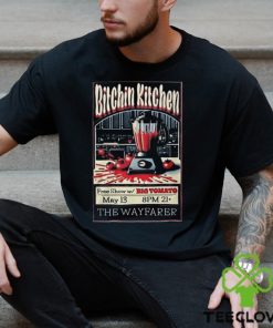 Bitchin Kitchen The Wayfarer Costa Mesa CA May 13 2024 Concert Shirt