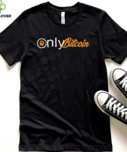 Bitcoin Magazine only Bitcoin shirt