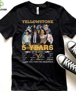 BjUACPyW yellowstone 5 years 2018 2023 thank you for the memories signatures shirt Shirt