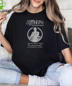 Bjorks Scrap Removal Service T Shirts