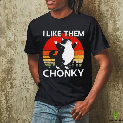 Black Cat I like them Chonky vintage hoodie, sweater, longsleeve, shirt v-neck, t-shirt