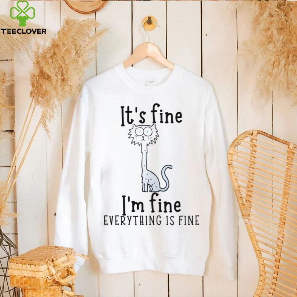 Black Cat It’s Fine I’m Fine Everything Is Fine T shirt, Trending Shirt Black Cat It’s Fine I’m Fine Everything Is Fine T shirt, Trending Shirt