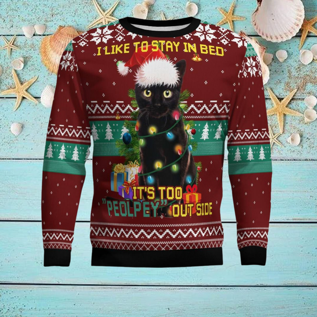 Black Cat Like Stay To In Bed Xmas Ugly Christmas Sweater Black Cat Like Stay To In Bed Xmas Ugly Christmas Sweater