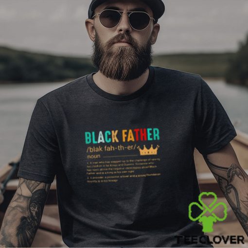 Black Father Definition T Shirt