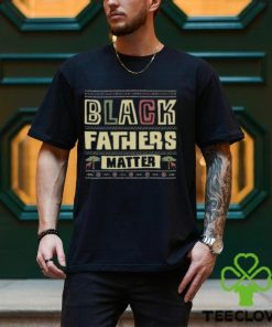 Black Fathers Matter T Shirt