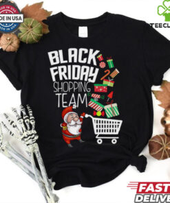 Black Friday Shopping Team Funny Christmas T Shirt