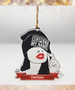 Black Girl Respect My Name Personalized Ornament