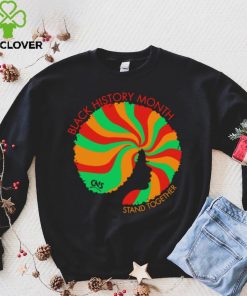 Black History Month stand together CNS shirt