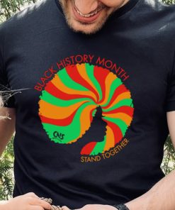 Black History Month stand together CNS hoodie, sweater, longsleeve, shirt v-neck, t-shirt