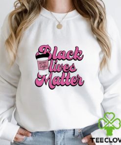 Black Lives Matter But First Coffee Shirt