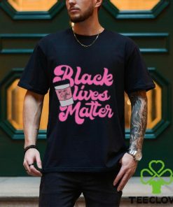 Black Lives Matter But First Coffee T Shirt