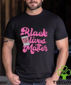 Black Lives Matter But First Coffee T Shirt